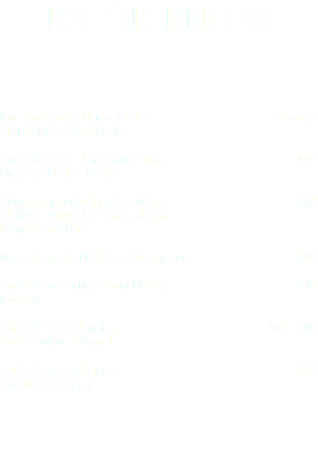 expériences Une année en résidence d’artiste En cours à la Fondation l’Abri, Genève 4 mois de stage + 1 mois en freelance 2019 chez Base Design, Genève Animateur pour l'atelier d'initiation 2018 à la BD de la HEAD–Genève, durant la Cité des métiers Bénévole pour le LUFF festival, Lausanne 2018 3 mois de stage chez Balmer Hählen, 2014 Lausanne 5 mois de stage à l’atelier 2013–2014 Code Couleur, Romanel 5 mois de stage à l’agence 2013 Créatives SA, Vevey 